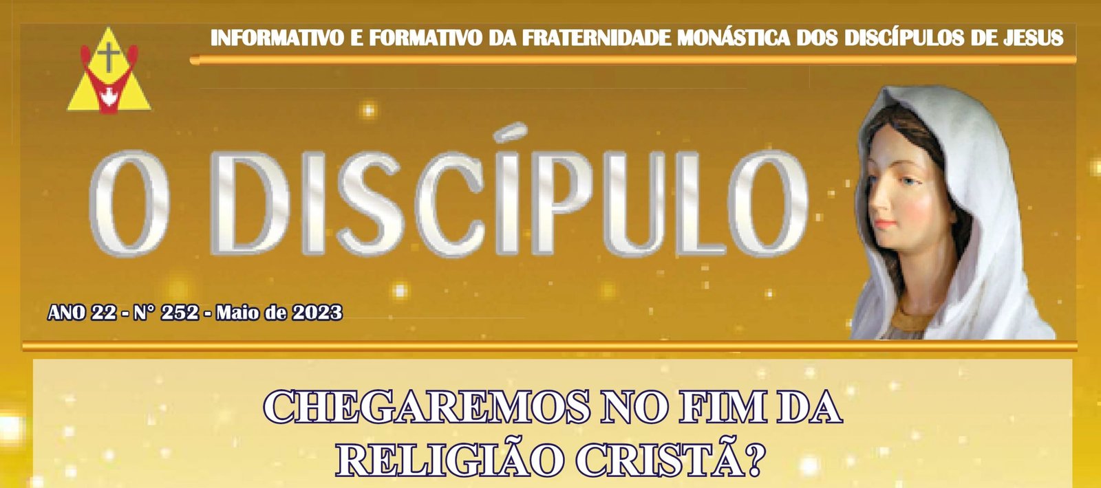 O Discípulo: Maio de 2023